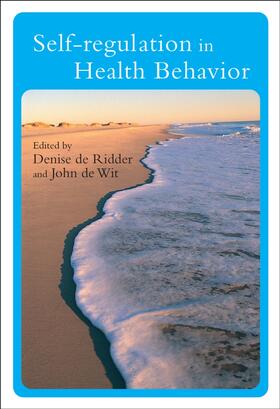 de Ridder / de Wit | Self-Regulation in Health Behavior | Buch | 978-0-470-02407-2 | sack.de