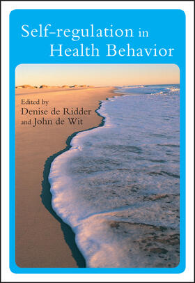 de Ridder / de Wit | Self-Regulation in Health Behavior | Buch | 978-0-470-02408-9 | sack.de