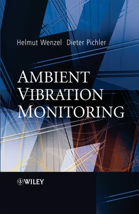 Wenzel / Pichler |  Ambient Vibration Monitoring | Buch |  Sack Fachmedien