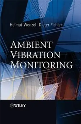 Wenzel / Pichler |  Ambient Vibration Monitoring | eBook | Sack Fachmedien