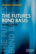 Choudhry |  The Futures Bond Basis | Buch |  Sack Fachmedien