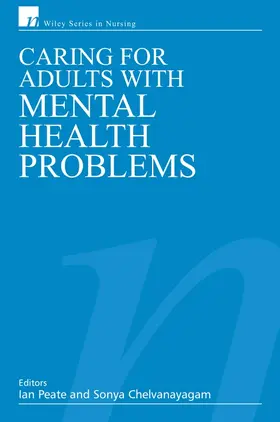 Peate / Chelvanayagam | Caring for Adults with Mental Health Problems | Buch | 978-0-470-02629-8 | sack.de
