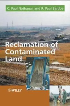 Nathanail / Bardos |  Reclamation of Contaminated Land | eBook | Sack Fachmedien