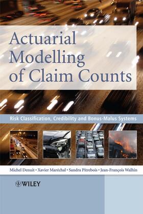 Denuit / Marechal / Pitrebois |  Actuarial Modelling of Claim Counts | Buch |  Sack Fachmedien