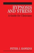 Hawkins |  Hypnosis and Stress | Buch |  Sack Fachmedien