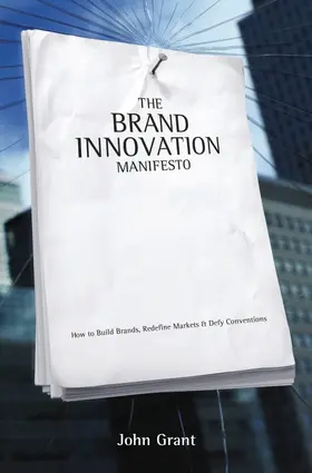 Grant |  Brand Innovation Manifesto | Buch |  Sack Fachmedien