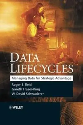 Reid / Fraser-King / Schwaderer |  Data Lifecycles | eBook | Sack Fachmedien