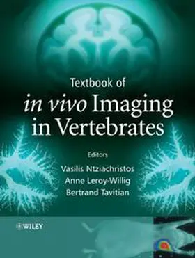 Ntziachristos / Leroy-Willig / Tavitian |  Textbook of in vivo Imaging in Vertebrates | eBook | Sack Fachmedien