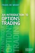 de Weert |  An Introduction to Options Trading | Buch |  Sack Fachmedien