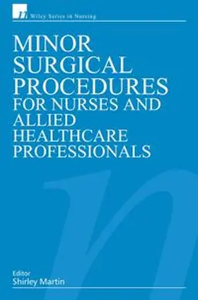 Martin | Minor Surgical Procedures for Nurses and Allied Healthcare Professional | E-Book | sack.de