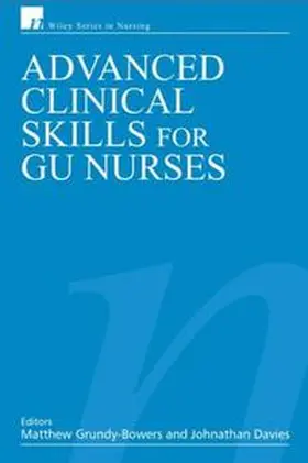Grundy-Bowers / Davies |  Advanced Clinical Skills for GU Nurses | eBook | Sack Fachmedien