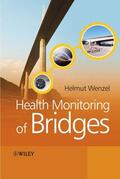 Wenzel |  Health Monitoring of Bridges | Buch |  Sack Fachmedien
