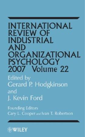 Hodgkinson / Ford / Cooper | International Review of Industrial and Organizational Psychology, 2007 Volume 22 | E-Book | sack.de