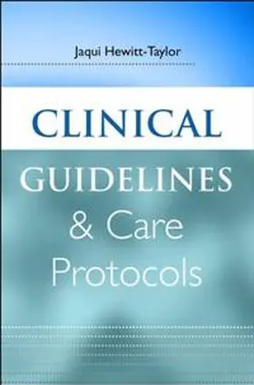 Hewitt-Taylor |  Clinical Guidelines and Care Protocols | eBook | Sack Fachmedien