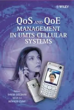 Soldani / Li / Cuny |  QoS and QoE Management in UMTS Cellular Systems | eBook | Sack Fachmedien