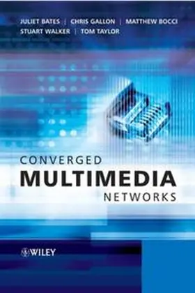 Bates / Gallon / Bocci |  Converged Multimedia Networks | eBook | Sack Fachmedien