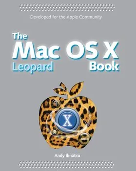 Ihnatko |  The Mac OS X Leopard Book | Buch |  Sack Fachmedien