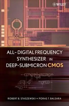 Staszewski / Balsara | All-Digital Frequency Synthesizer in Deep-Submicron CMOS | E-Book | www.sack.de