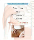 Kuntzman / Tortora |  Anatomy and Physiology for the Manual Therapies | Buch |  Sack Fachmedien