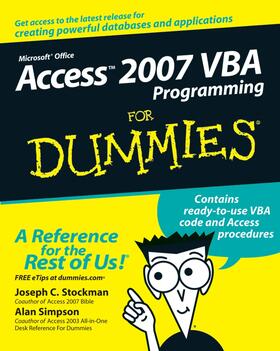 Stockman / Simpson | Access 2007 VBA Programming for Dummies | Buch | 978-0-470-04653-1 | sack.de