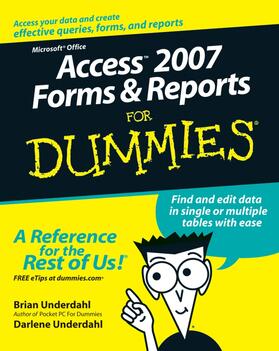 Underdahl | Access 2007 Forms and Reports for Dummies | Buch | 978-0-470-04659-3 | sack.de