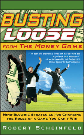 Scheinfeld | Busting Loose From the Money Game | Buch | 978-0-470-04749-1 | sack.de