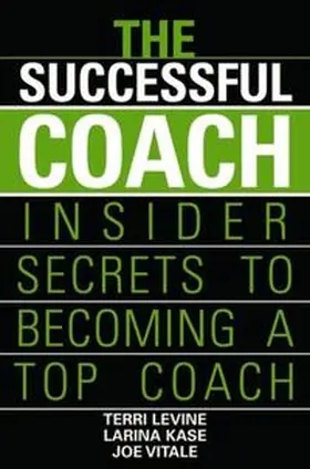 Levine / Kase / Vitale |  The Successful Coach | eBook | Sack Fachmedien