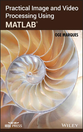 Marques |  Practical Image and Video Processing Using MATLAB | Buch |  Sack Fachmedien