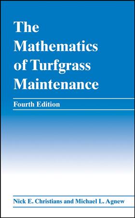Christians / Agnew | The Mathematics of Turfgrass Maintenance | Buch | 978-0-470-04845-0 | sack.de