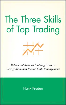 Pruden |  The Three Skills of Top Trading | Buch |  Sack Fachmedien
