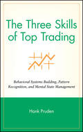 Pruden |  The Three Skills of Top Trading | Buch |  Sack Fachmedien