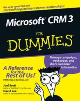 Scott / Lee |  Microsoft CRM 3 For Dummies | eBook | Sack Fachmedien