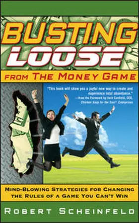 Scheinfeld |  Busting Loose From the Money Game | eBook | Sack Fachmedien