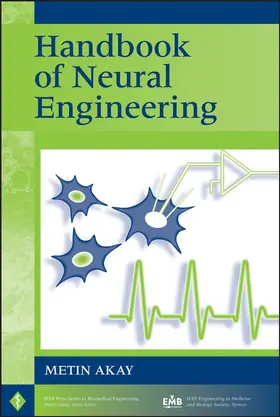 Akay | Handbook of Neural Engineering | Buch | 978-0-470-05669-1 | www.sack.de