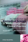 Pitt / Cunningham |  An Introduction to Biomedical Science in Professional and Clinical Practice | Buch |  Sack Fachmedien