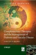 Dunning |  Complementary Therapies and the Management of Diabetes and Vascular Disease | eBook | Sack Fachmedien