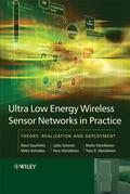 Kuorilehto / Kohvakka / Suhonen |  Ultra-Low Energy Wireless Sensor Networks in Practice | Buch |  Sack Fachmedien