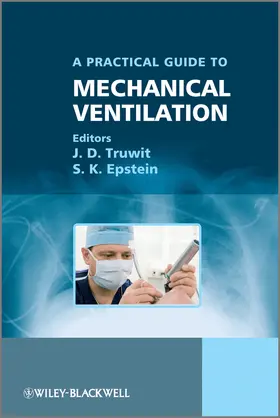 Truwit / Epstein |  A Practical Guide to Mechanical Ventilation | Buch |  Sack Fachmedien