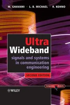 Ghavami / Michael / Kohno |  Ultra Wideband Signals and Systems in Communication Engineering | eBook | Sack Fachmedien