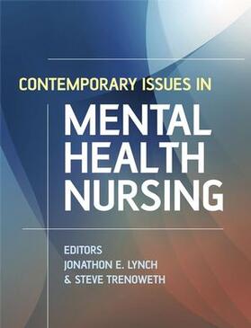 Lynch / Trenoweth | Contemporary Issues in Mental Health Nursing | Buch | 978-0-470-06055-1 | sack.de