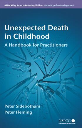 Sidebotham / Fleming | Unexpected Death in Childhood | Buch | 978-0-470-06096-4 | sack.de