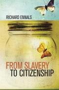 Ennals |  From Slavery to Citizenship | eBook | Sack Fachmedien