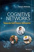 Mahmoud |  Cognitive Networks: Towards Self-Aware Networks | Buch |  Sack Fachmedien
