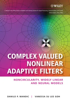 Mandic / Goh | Complex Valued Nonlinear Adaptive Filters | Buch | 978-0-470-06635-5 | sack.de