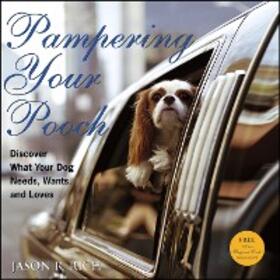 Rich |  Pampering Your Pooch | eBook | Sack Fachmedien