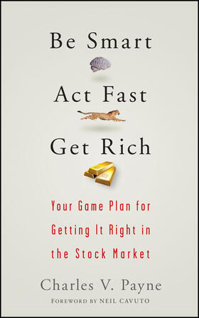 Payne |  Be Smart, Act Fast, Get Rich | Buch |  Sack Fachmedien