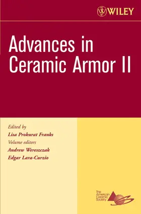 Wereszczak | Advances in Ceramic Armor II, Volume 27, Issue 7 | Buch | 978-0-470-08057-3 | sack.de