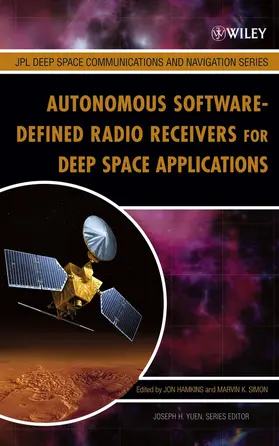 Hamkins / Simon / Yuen |  Autonomous Software-Defined Radio Receivers for Deep Space Applications | Buch |  Sack Fachmedien