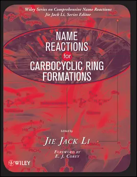 Li |  Name Reactions for Carbocyclic Ring Formations | Buch |  Sack Fachmedien