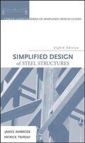 Ambrose / Tripeny |  Simplified Design of Steel Structures | Buch |  Sack Fachmedien